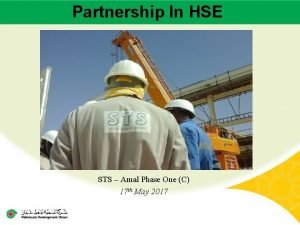 Partnership In HSE Main contractor name LTI Date