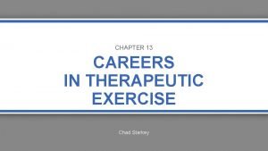 Careers in therapeutic exercise