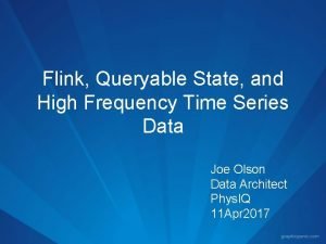Flink queryable state Flink queryable state