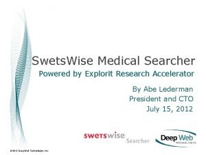 Swets Wise Medical Searcher Powered by Explorit Research