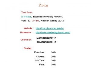 Prolog Text Book R Wolfson Essential University Physics