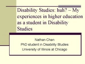 Disability Studies huh My experiences in higher education