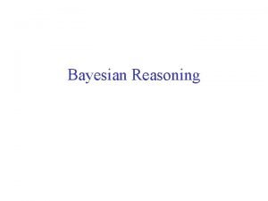 Bayesian Reasoning Tax Data Naive Bayes Classify No