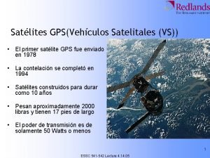 Satlites GPSVehculos Satelitales VS El primer satlite GPS