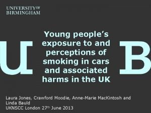 Young peoples exposure to and perceptions of smoking