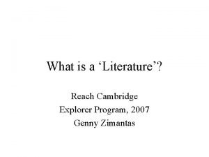What is a Literature Reach Cambridge Explorer Program