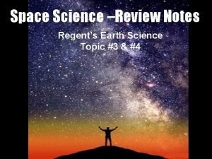 Space Science Review Notes Regents Earth Science Topic