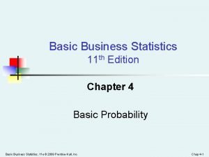 Basic Business Statistics 11 th Edition Chapter 4