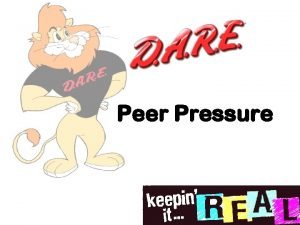 Dare peer pressure