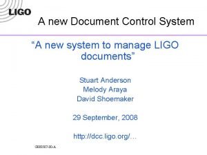A new Document Control System A new system