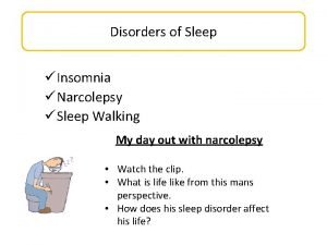 Sleep disorders Sleep disorders