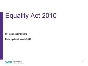 Equality Act 2010 HR Business Partners Date updated