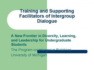 Intergroup dialogue training