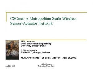 CSOnet A Metropolitan Scale Wireless SensorActuator Network M