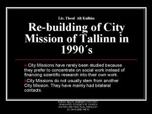 Lic Theol Ali Kulhia Rebuilding of City Mission