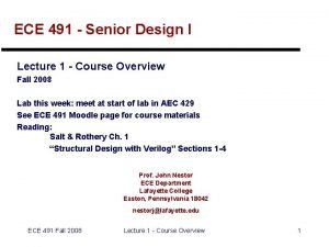 ECE 491 Senior Design I Lecture 1 Course