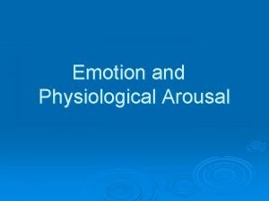 Physiological arousal