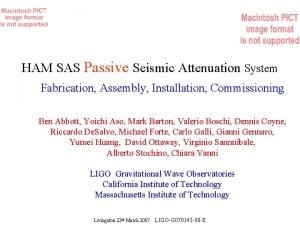 HAM SAS Passive Seismic Attenuation System Fabrication Assembly