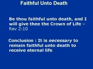 Be faithful unto death meaning