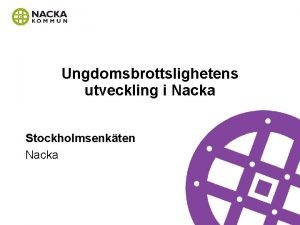 Nacka kriminalitet