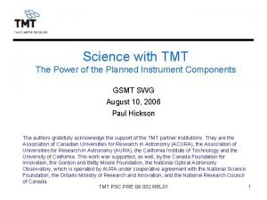 Science with TMT The Power of the Planned