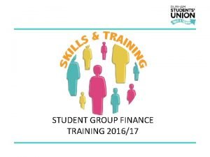 STUDENT GROUP FINANCE TRAINING 201617 Financial Management Types