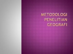 Proposal penelitian geografi