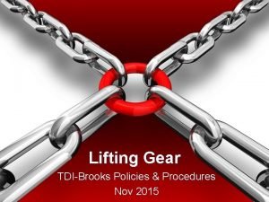 Lifting Gear TDIBrooks Policies Procedures Nov 2015 TDI