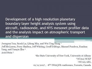 Development of a high resolution planetary boundary layer