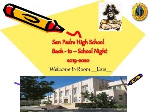 San Pedro High School Back to School Night