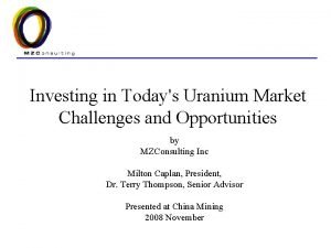 Investing in Todays Uranium Market Challenges and Opportunities