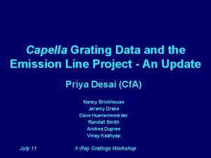 Capella Grating Data and the Emission Line Project