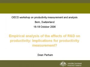 OECD workshop on productivity measurement and analysis Bern