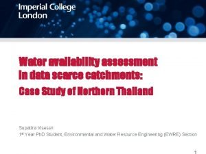 Water availability assessment in data scarce catchments Case