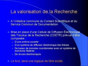 La valorisation de la Recherche l A linitiative