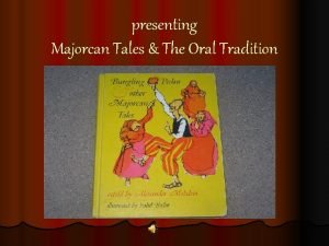 presenting Majorcan Tales The Oral Tradition Home l