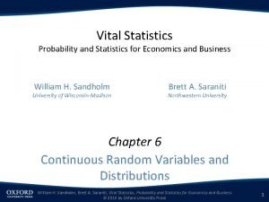 Vital Statistics Probability and Statistics for Economics and