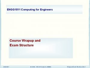 ENGG 1811 Computing for Engineers Course Wrapup and
