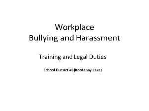 Workplace Bullying and Harassment Training and Legal Duties