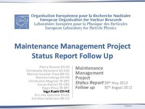 Maintenance Management Project Status Report Follow Up Pierre