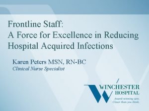 Frontline Staff A Force for Excellence in Reducing