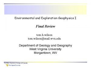 Environmental and Exploration Geophysics I Final Review tom