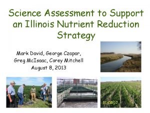Science Assessment to Support an Illinois Nutrient Reduction