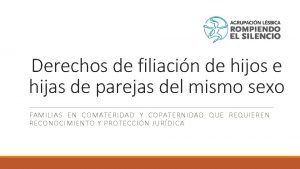 Derechos de filiacin de hijos e hijas de