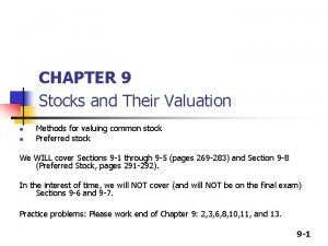 CHAPTER 9 Stocks and Their Valuation n n