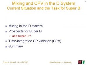 Mixing and CPV in the D System Current