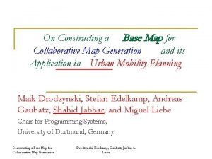On Constructing a Base Map for Collaborative Map