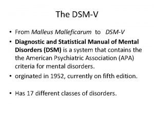 The DSMV From Malleus Malleficarum to DSMV Diagnostic