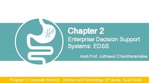 Chapter 2 Enterprise Decision Support Systems EDSS Asst
