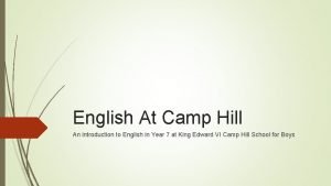 English At Camp Hill An introduction to English